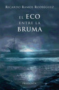 El Eco entre la Bruma