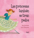 Princesas Tambien se Tiran Pedos, las