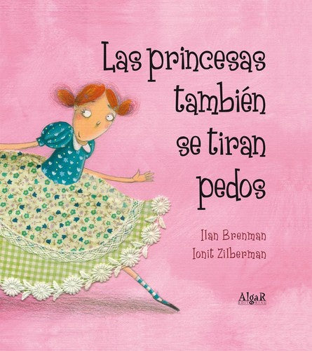 Princesas Tambien se Tiran Pedos, las