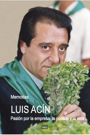 Pasion por la Empresa, la Politica y la Vida