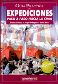 Guia Practica de Expediciones Paso a Paso Hacia la Cima