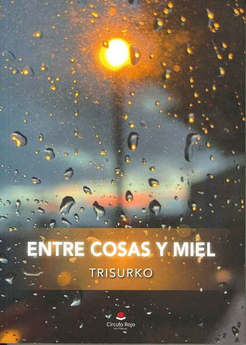 Entre Cosas y Miel