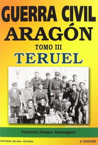 Guerra Civil Aragon Iii Teruel