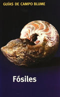 Fosiles ( Guias de Campo Blume)