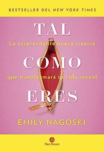 Tal Como Eres /la Sorprendente Nueva Ciencia que T