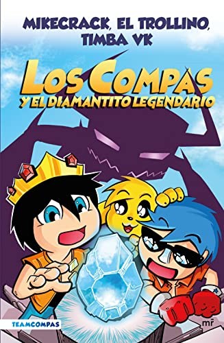 "Compas 1. Los Compas y el Diamantito Legendario (