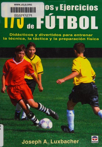 175 Juegos y Ejercicios de Futbol