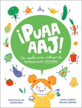 Puaaaj: Un Cuento para Motivar la Alimentación Saludable