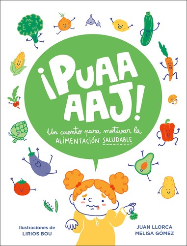 Puaaaj: Un Cuento para Motivar la Alimentación Saludable