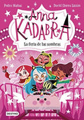 Anna Kadabra 11. La Feria de las Sombras