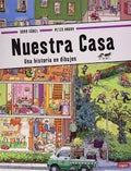 Nuestra Casa/una Historia en Dibujos