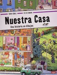 Nuestra Casa/una Historia en Dibujos