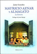 Mauricio Aznar y Almagato. La Historia