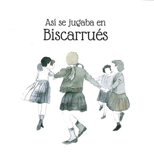 Así se Jugaba en Biscarrués