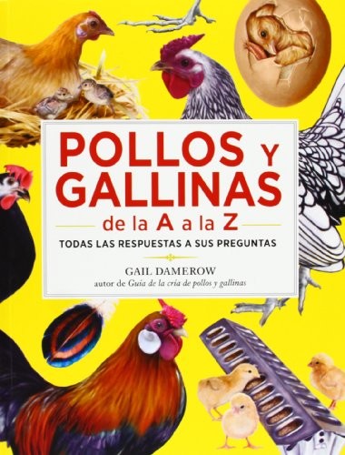 Pollos y Gallinas de la a a la Z