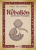 Kybalion de Hermes Trimegisto, el (Edaf)