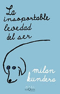 La Insoportable Levedad del Ser