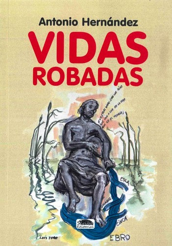 Vidas Robadas