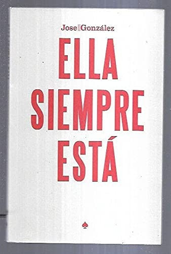 Ella Siempre Está