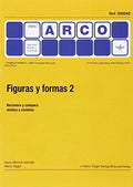 Figuras y Formas 2. Reconoce y Compara: Analiza y Combina
