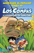 Los Compas y la Aventura en Miniatura: Espasa