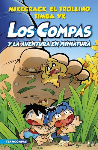 Los Compas y la Aventura en Miniatura: Espasa