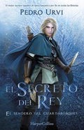 El Secreto del Rey el Sendero del Guardabosques  2