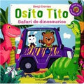 Osito Tito. Safari de Dinosaurios