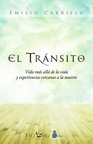 Transito, el/Vida mas Alla de la Vida y Experienci