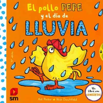 El Pollo Pepe y el Dia de Lluvia