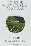 Antes de Quitarnos las Máscaras