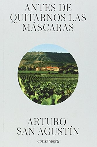 Antes de Quitarnos las Máscaras