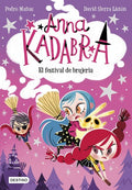Anna Kadabra 8. El Festival de Brujería
