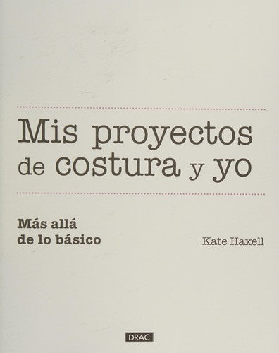Mis Proyectos de Costura y yo