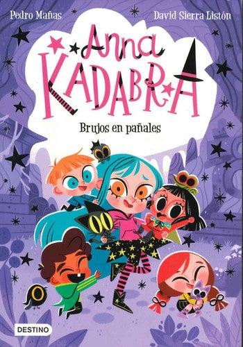 Anna Kadabra 12. Brujos en Pañales
