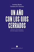 Un Año con los Ojos Cerrados
