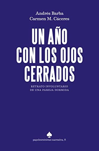 Un Año con los Ojos Cerrados