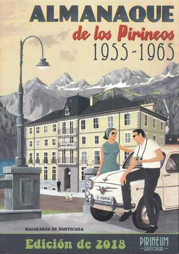 Almanaque de los Pirineos 1955-1965 (2018)