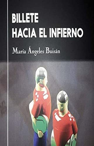 Billete Hacia el Infierno