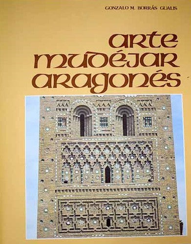 Arte Mudejar Aragones.(2 Tomos)