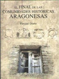 El Final de las Comundidades Históricas Aragonesas