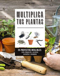 Multiplicar Tu Plantas