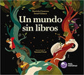 Un Mundo sin Libros