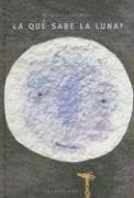 ¿A que Sabe la Luna?