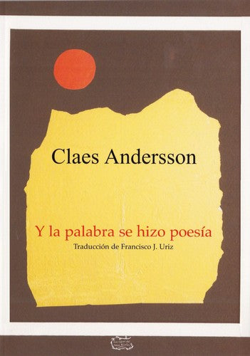 Y la Palabra se Hizo Poesia