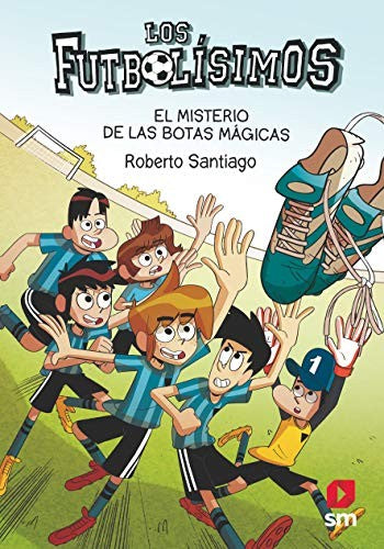 Lf.17 el Misterio de las Botas Magicas: Futbolísimos
