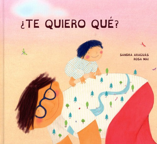 ¿Te Quiero Qué?