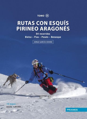 Rutas con Esquís Pirineo Aragones. Tomo 3