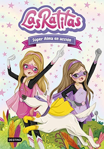 Las Ratitas 2. Las Super Ratitas en Accion