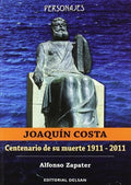 Joaquin Costa. Centenario de su Muerte 1911-2011